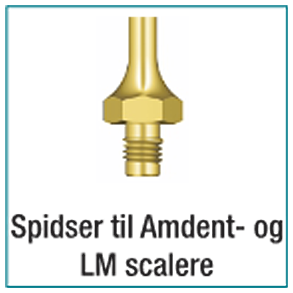 Scalerspidser til LM og Amdent